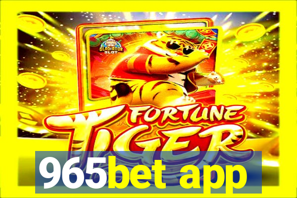 965bet app